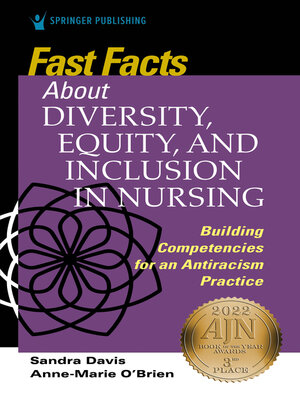 cover image of Fast Facts about Diversity, Equity, and Inclusion in Nursing